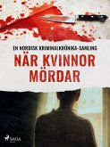 När kvinnor mördar (eBook, ePUB)