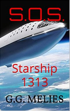 S.O.S. Starship 1313 (eBook, ePUB) - Melies, G. G