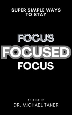 Cover Super Simpley Ways to Stay Focused (eBook, ePUB)