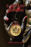 O Estado SombrIo: A Unha Vermelha (eBook, ePUB) O Estado SombrIo: A Unha Vermelha (eBook, ePUB)