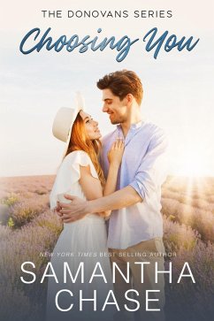 Choosing You (The Donovans (Sweetbriar Ridge), #6) (eBook, ePUB) - Chase, Samantha
