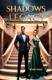 Shadows Of Legacy (eBook, ePUB) Shadows Of Legacy (eBook, ePUB)