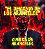 El Demonio de los Aranceles (eBook, ePUB)