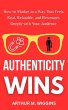 Authenticity Wins: How to Market in a... - Bild 1