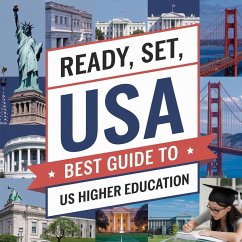 Cover Ready, Set, USA: Best Guide To US Higher Education (eBook, ePUB)