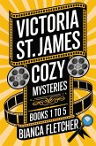 Victoria St. James Cozy Mysteries Books 1 to 5 (eBook, ePUB) Victoria St. James Cozy Mysteries Books 1 to 5 (eBook, ePUB)