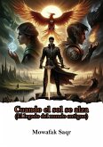 Cuando el sol se alza (El legado del mundo antiguo) (eBook, ePUB)