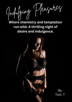 Cover Indulging Pleasures (eBook, ePUB)