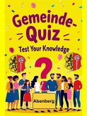 Gemeinde-Quiz Abenberg - Test Your Knowledge (eBook, ePUB)