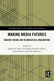 Making Media Futures (eBook, PDF)
