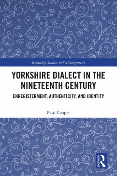 Yorkshire Dialect in the Nineteenth Century (eBook, PDF) - Cooper, Paul