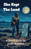 She Kept the Land (eBook, ePUB)