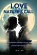 Love is Nature's Call (eBook, ePUB) - Bild 1