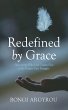 Redefined by Grace (eBook, ePUB) - Bild 1