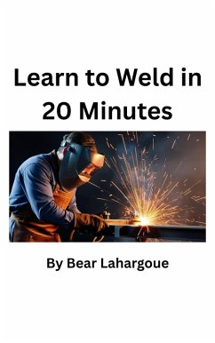 The First Spark:Your Initial Weld (eBook, ePUB) - Hardgrove, Berry