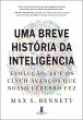 Uma breve história da inteligência... - Bild 1