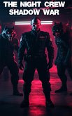 The Night Crew: Shadow War (Shadows Reborn, #10) (eBook, ePUB)