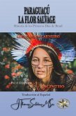 Paraguaçu: La Flor Salvaje (eBook, ePUB) Paraguaçu: La Flor Salvaje (eBook, ePUB)