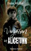 Vergessen in Alicetown (eBook, ePUB)