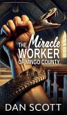The Miracle Worker of Mingo County (eBook, ePUB) The Miracle Worker of Mingo County (eBook, ePUB)
