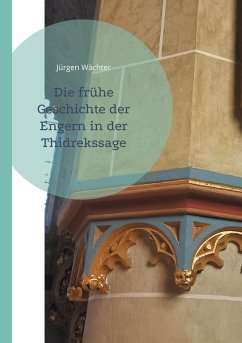 Die frühe Geschichte der Engern in der Thidrekssage (eBook, ePUB)