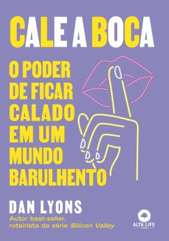 Cale a boca (eBook, ePUB) - Lyons, Dan