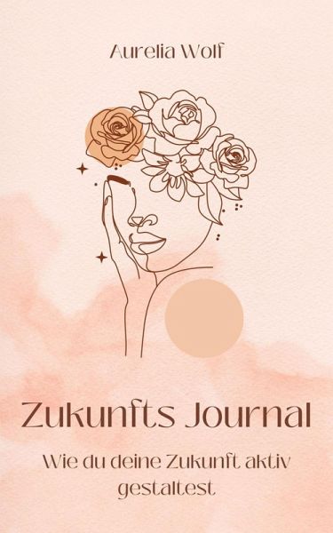 Zukunfts Journal (eBook, ePUB) Zukunfts Journal (eBook, ePUB)
