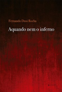 Cover Aquando nem o inferno (eBook, ePUB)