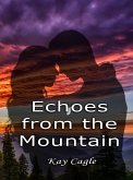 Echoes From The Mountain (eBook, ePUB)