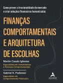 Finanças comportamentais e arquitetura de escolhas (eBook, ePUB) Finanças comportamentais e arquitetura de escolhas (eBook, ePUB)