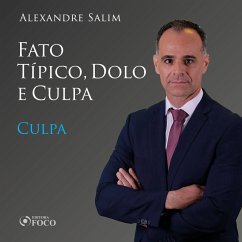 Direito Penal - 3. Fato Típico, Dolo e Culpa - Culpa (MP3-Download) Cover Direito Penal - 3. Fato Típico, Dolo e Culpa - Culpa (MP3-Download)