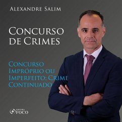 Direito Penal - 8. Concurso de Crimes - Concurso Impróprio ou Imperfeito; Crime Continuado (MP3-Download) Cover Direito Penal - 8. Concurso de Crimes - Concurso Impróprio ou Imperfeito; Crime Continuado (MP3-Download)