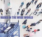 Haiku In The Wide World