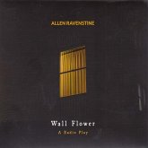 Wall Flower - A Radio Play Wall Flower - A Radio Play