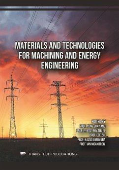 Materials and Technologies for Machining and Energy Engineering (eBook, PDF)