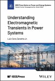 Understanding Electromagnetic Transients in Power Systems (eBook, PDF)