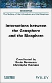 Interactions between the Geosphere and the Biosphere (eBook, PDF) Interactions between the Geosphere and the Biosphere (eBook, PDF)