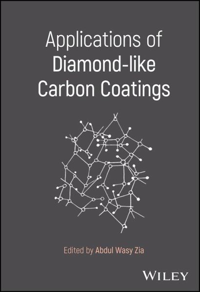 Applications of Diamond-like Carbon Coatings (eBook, ePUB) Applications of Diamond-like Carbon Coatings (eBook, ePUB)