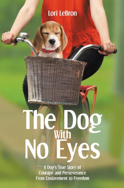 The Dog With No Eyes (eBook, ePUB) The Dog With No Eyes (eBook, ePUB)