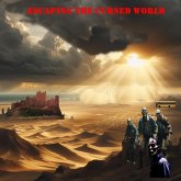 Escaping the Cursed World (eBook, ePUB) Escaping the Cursed World (eBook, ePUB)