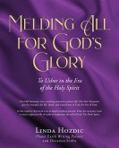 Melding All for God's Glory (eBook, ePUB) Melding All for God's Glory (eBook, ePUB)