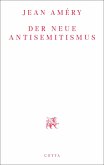 Der neue Antisemitismus   (Mängelexemplar) Der neue Antisemitismus   (Mängelexemplar)