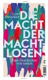 Die Macht der Machtlosen   (Mängelexemplar)