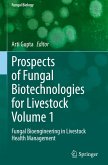 Prospects of Fungal Biotechnologies for Livestock Volume 1