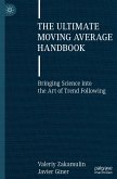 The Ultimate Moving Average Handbook