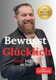 Bewusst Glücklich