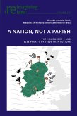 A Nation, not A Parish A Nation, not A Parish