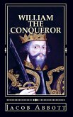 William the Conqueror William the Conqueror