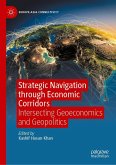 Strategic Navigation Through Economic Corridors Strategic Navigation Through Economic Corridors