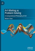 Art-Making as Problem-Solving Art-Making as Problem-Solving